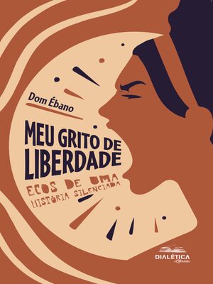 cover image of Meu grito de liberdade